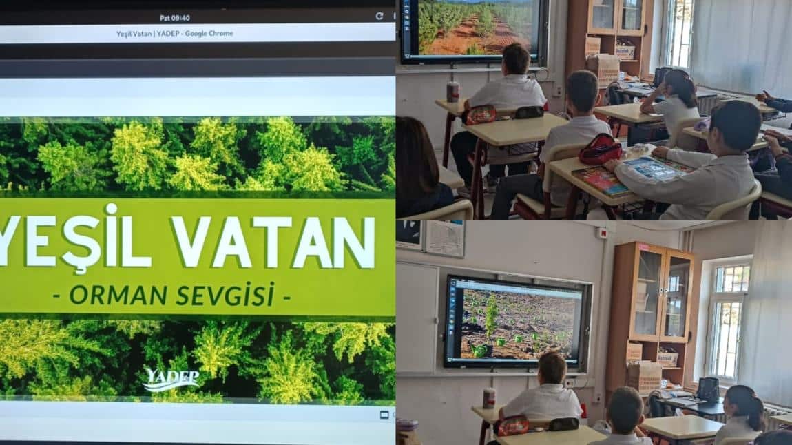 HER ÇOCUK BİR FİDAN, İLK DERS YEŞİL VATAN